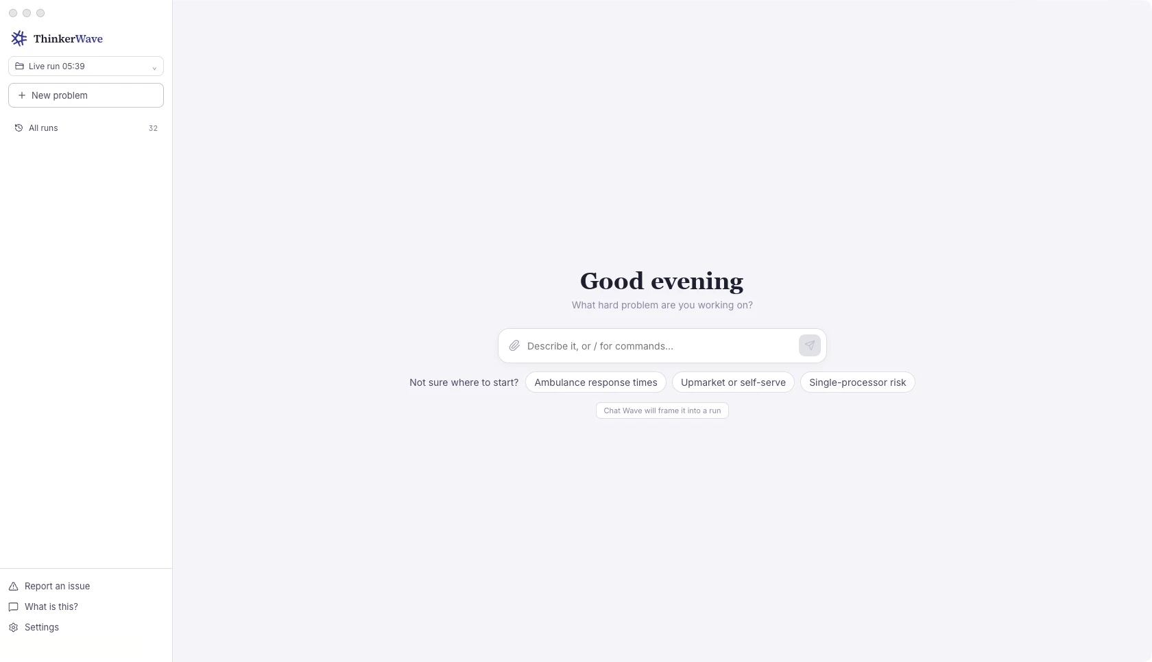 The ThinkerWave desktop app, ready for a new problem